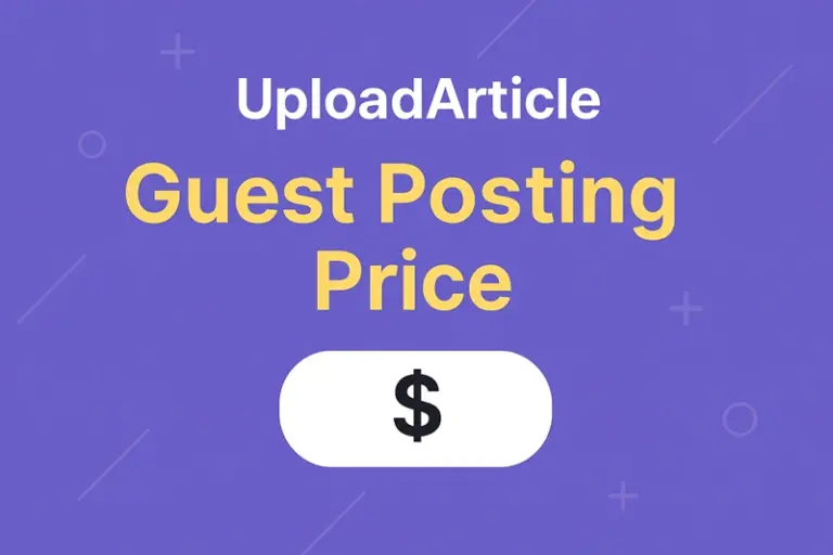 UploadArticle Guest Posting Price