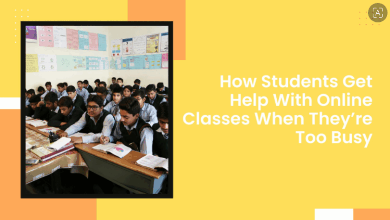 How Students Get Help With Online Classes When They’re Too Busy
