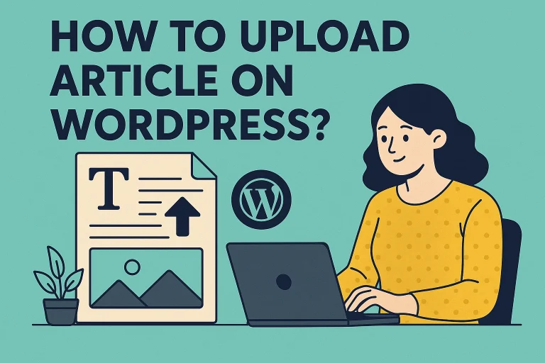 How to Upload Article on WordPress